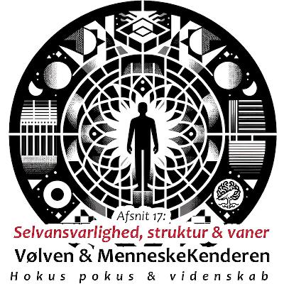 Selvansvarlighed, struktur & vaner