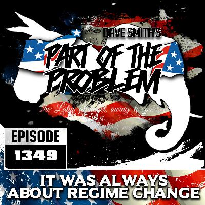 It Was Always About Regime Change