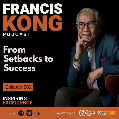 Episode 202: From Setbacks to Success