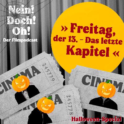Bonus #04 (Halloween-Special): "Freitag der 13. - Das letzte Kapitel" (1984) (Gast: Joachim Ziebe)