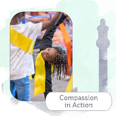 S3 Ep4: Compassion In Action