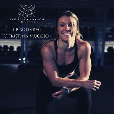#46: MINDSET MATTERS with Christina Muccio