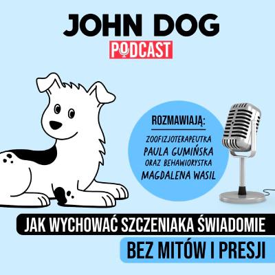 #15 – Jak wychować szczeniaka świadomie, bez mitów i bez presji?