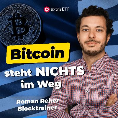 #239 Es gibt nichts, was Bitcoin im Weg steht | extraETF Talk