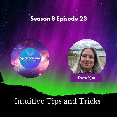 Intuitive Tips and Tricks to Enhance Your Psychic Abilities! S8E23 Intuitive Tips and Tricks to Enhance Your Psychic Abilities! S8E23