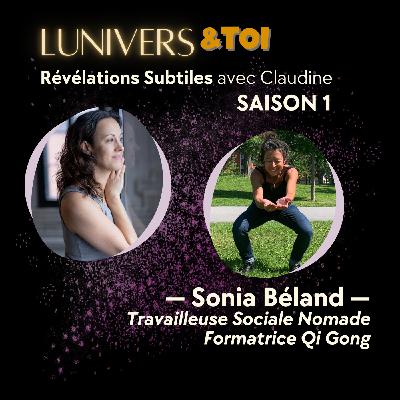 Qigong et Rêves : Une Danse avec l’Énergie Intérieure avec Sonia Béland | E4-S1 Qigong et Rêves : Une Danse avec l’Énergie Intérieure avec Sonia Béland | E4-S1