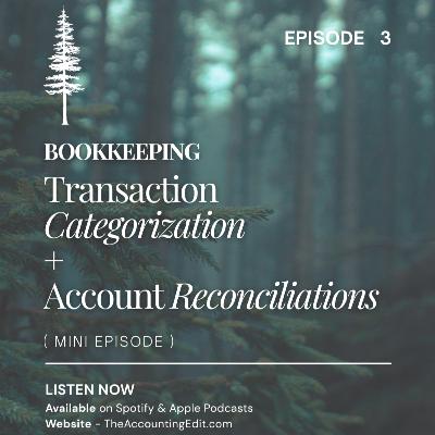 3. Bookkeeping - Transaction Categorization & Account Reconciliations