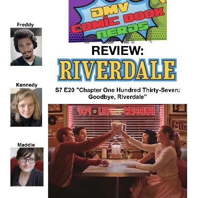 Riverdale S7 E20 "Goodbye, Riverdale” Spoiler Review Riverdale S7 E20 "Goodbye, Riverdale” Spoiler Review
