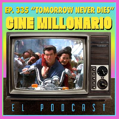335 - El mañana nunca muere