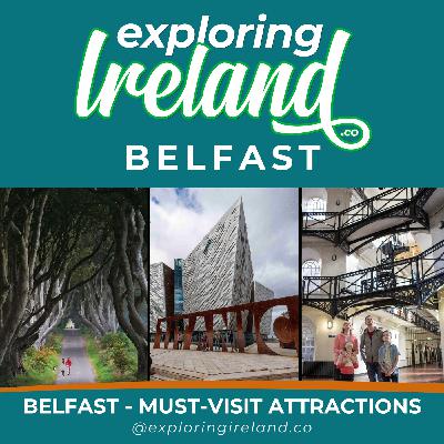 Belfast - Must Visit Attractions