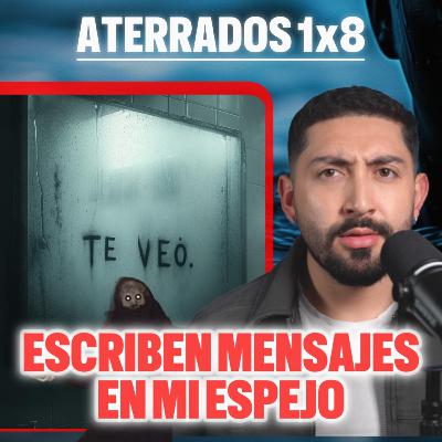 8. ¿QUIEN ESCRIBE ESTOS MENSAJES EN MI ESPEJO? 8. ¿QUIEN ESCRIBE ESTOS MENSAJES EN MI ESPEJO?