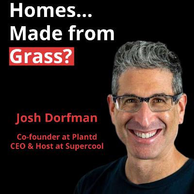The Future of Climate Tech: Carbon Capture, Carbon-Negative Homes & Sustainability | Josh Dorfman The Future of Climate Tech: Carbon Capture, Carbon-Negative Homes & Sustainability | Josh Dorfman