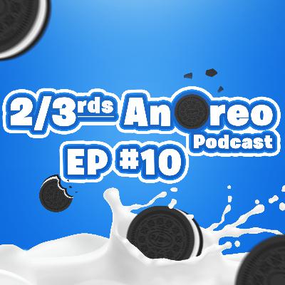 Welcome Back Bobby!! - 2 Thirds An Oreo EP. 10
