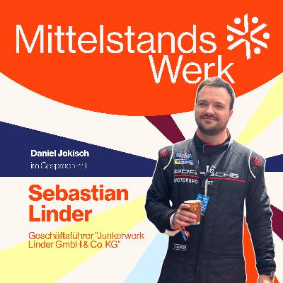 Sebastian Linder über Verantwortung und langfristige Entscheidungen im Familienunternehmen Sebastian Linder über Verantwortung und langfristige Entscheidungen im Familienunternehmen
