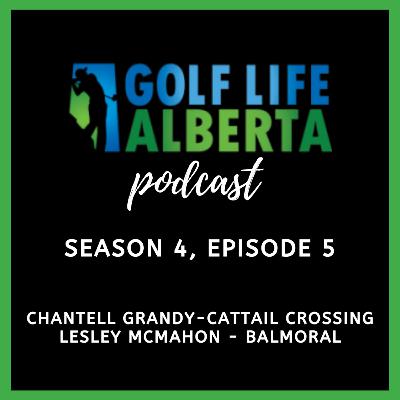 Season 4, Episode 5 - Chantell Grandy & Lesley McMahon