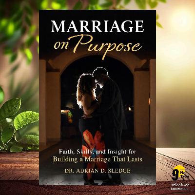 [Review] Marriage on Purpose (Adrian Sledge) Summarized