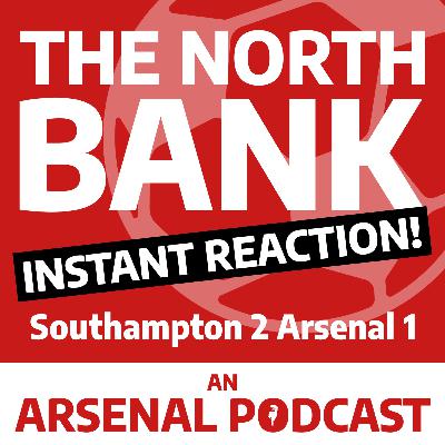 INSTANT REACTION! Southampton 2 Arsenal 1