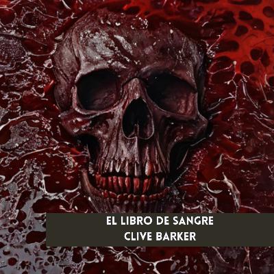 El libro de Sangre - Clive Barker | Audiorelatos | Cuentos de Ojos Amarillos