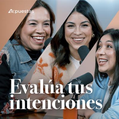 Evalúa tus intenciones