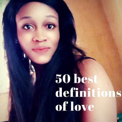 50 best definitions of love