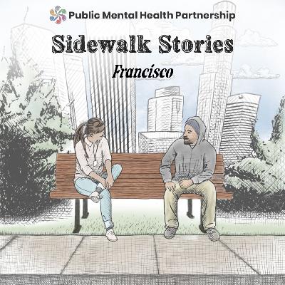 Sidewalk Stories: Francisco