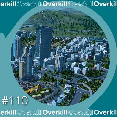 Overkill #110 - Videogames e Espaço Urbano