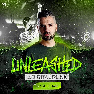 Unleashed by Digital Punk | Episode 148