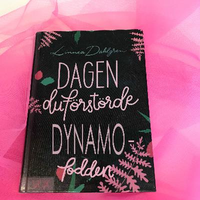 Avsnitt 8: Dagen du förstörde Dynamopodden