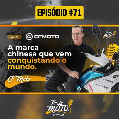 EP #71 | CFMOTO (URANO)