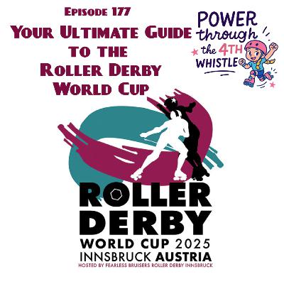 167 - Your Ultimate Guide to the Roller Derby World Cup
