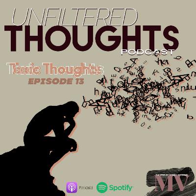 Toxic Thoughts w/ Special Guest Sephora Toxic Thoughts w/ Special Guest Sephora