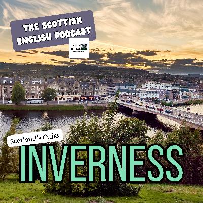 Scotland's Cities: Inverness