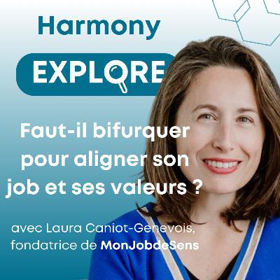 Faut-il bifurquer pour aligner son job et ses valeurs ? avec Laura Caniot-Genevois, fondatrice de Mon Job de Sens Faut-il bifurquer pour aligner son job et ses valeurs ? avec Laura Caniot-Genevois, fondatrice de Mon Job de Sens