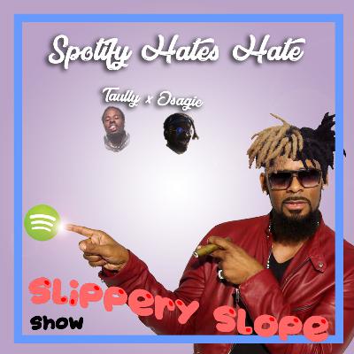 Spotify Hates Hate Spotify Hates Hate