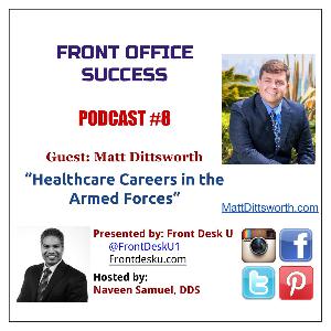 Front Office Success - Podcast #8 - Matt Dittsworth Front Office Success - Podcast #8 - Matt Dittsworth