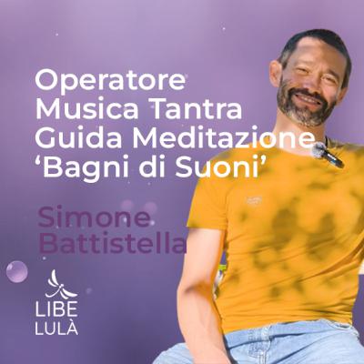 Voce, Suoni e Guarigione – Trasforma Corpo ed Emozioni con la Musica Tantra | Simone Battistella