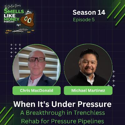 S14 E5: When It's Under Pressure: A Breakthrough in Trenchless Rehab for Pressure Pipelines