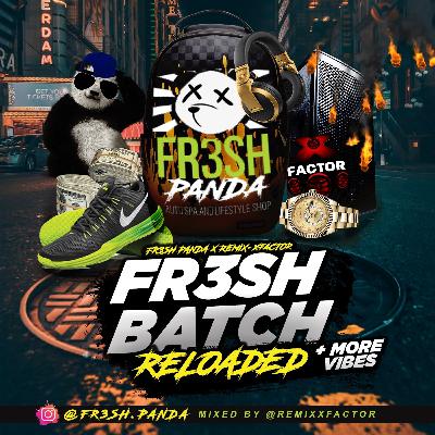 @FR3SH.PANDA FR3SH PANDA RELOADED  MORE VIBES' REMIX BY @KVNG.REMIX