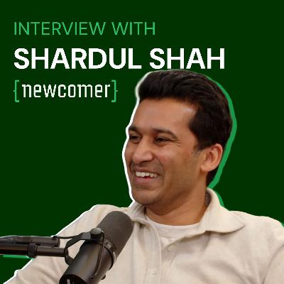 Shardul Shah — "I wired the money before knowing what they were building" Shardul Shah — "I wired the money before knowing what they were building"