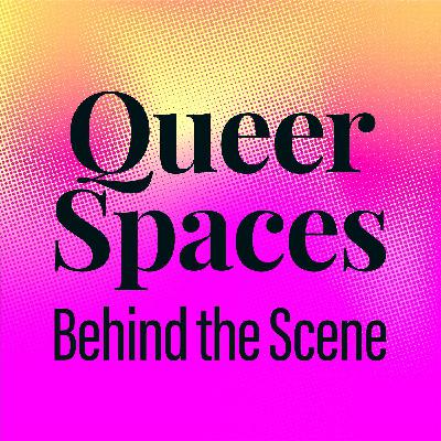 Trailer - Queer Spaces: Behind the Scene