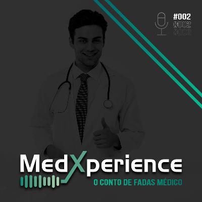 #002: O conto de fadas médico.