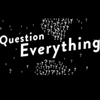 Welcome to The Q.E.P. (Question Everything Podcast)