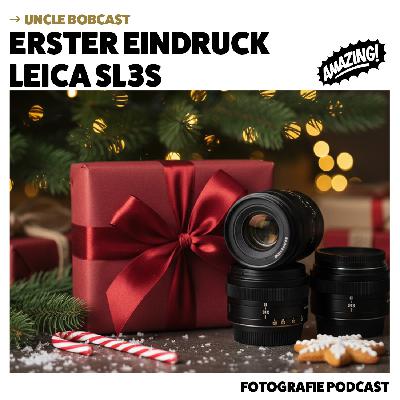 Erster Eindruck Leica SL3s Erster Eindruck Leica SL3s
