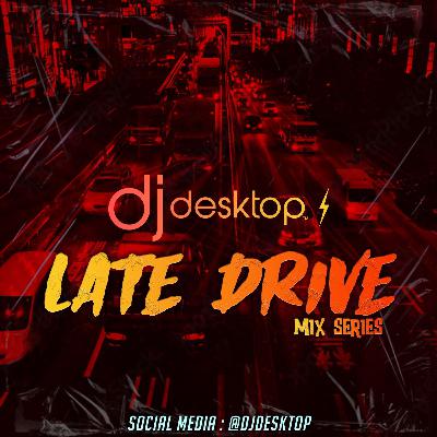 LATE DRIVE MIXTAPE (VOLUME 13)