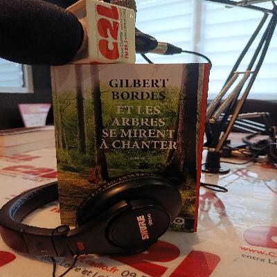 Des Livres et Vous - Et les arbres se mirent à chanter _ Gilbert Bordes Des Livres et Vous - Et les arbres se mirent à chanter _ Gilbert Bordes
