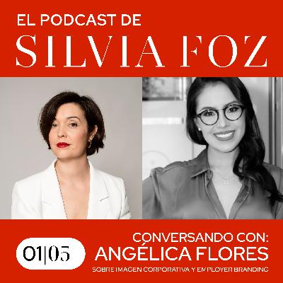 Angélica Flores: Imagen Corporativa y Employer Branding
