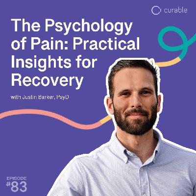 The Psychology of Pain: Practical Insights for Recovery (Justin Barker, PsyD)