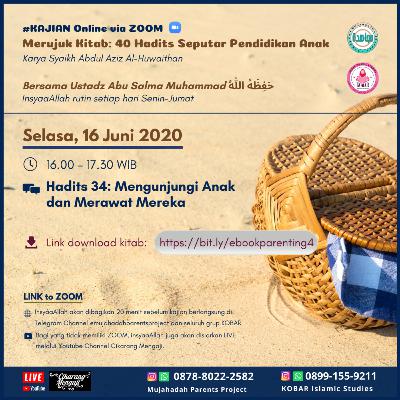HADITS #34 : MENGUNJUNGI DAN MERAWAT ANAK