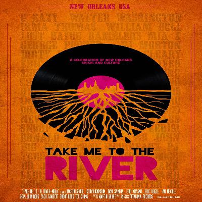 Take Me To The River: New Orleans – a celebration of music history and legacy