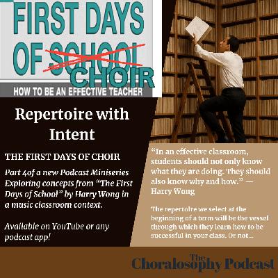 The First Days of Choir Part 4: Repertoire with Intent